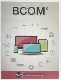 BCOM Business Communication by Carol Lehman