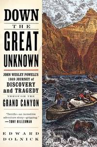 Down the Great Unknown (ISBN: 9780060955861)