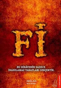 FÄ°: 1. Kitap (Turkish Edition) by Akilah Azra Kohen