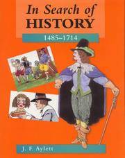 In Search of History: 1485-1714 (In Search of History)