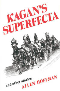 Kagan's Superfecta and Other Stories