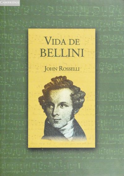 BIBLIO Vida De Bellini By John Rosselli Paperback June 12 2000 biblio-vida-de-bellini-by-john-rosselli-paperback-june-12-2000