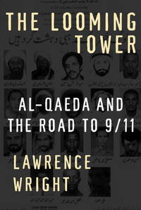 image of The Looming Tower: Al-Qaeda And The Road To 9/11