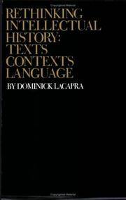 Rethinking Intellectual History : Texts Contexts Language