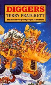 Diggers (Truckers Trilogy) by Pratchett, Terry - 1991-01-01