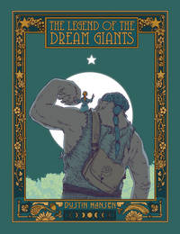 The Legend of the Dream Giants | The Story of a Girl and a Big Friendly Giant | Kirkus Best...