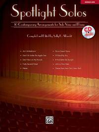 Spotlight Solos: 10 Contemporary Arrangements for Solo Voice and Piano (Medium Low Voice) (Book...