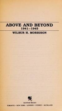 ABOVE AND BEYOND by Morrison, William - 1985-12-01