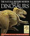 The Natural History Museum Book of Dinosaurs: The Official Book of the Finest Dinosaur Exhibition for 65 Million Years by Tim Gardom, Angela C. Milner - 05/20/1993