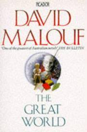 THE GREAT WORLD by DAVID MALOUF - 1991