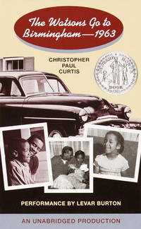 The Watsons Go to Birmingham -1963 by Curtis, Christopher Paul