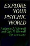 EXPLORE YOUR PSYCHIC WORLD [SIGNED]