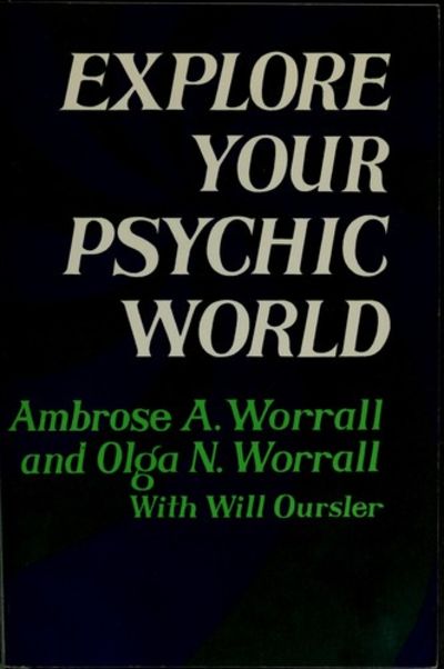 EXPLORE YOUR PSYCHIC WORLD [SIGNED]
