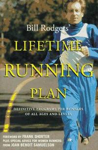 Bill Rodgers' Lifetime Running Plan