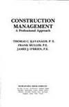 CONSTRUCTION MANAGEMENT : A Professional Approach
