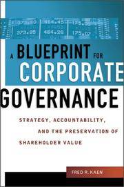 A Blueprint for Corporate Governance: strategy, accountability, and the preservation of...