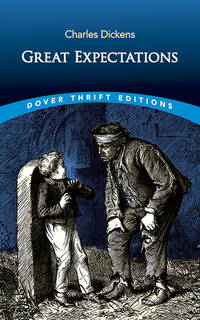 Great Expectations (Dover Thrift Editions: Classic Novels) by Charles Dickens - 2001-07-31