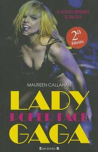 Biografia Lady Gaga (No Ficcion Cronica) (Spanish Edition)