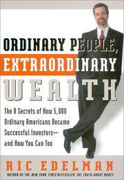 Ordinary People, Extraordinary Wealth