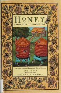 honey - from hive to honeypot de style, sue