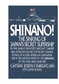 Shinano!: The Sinking of Japan's Secret Supership