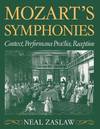 Mozart's Symphonies:  Context, Performance Practice, Reception