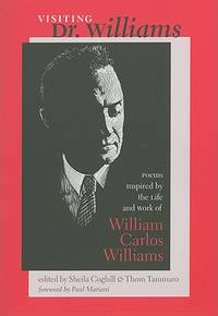 Visiting Dr. Williams: Poems Inspired by the Life and Work of William Carlos Williams