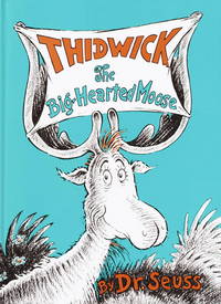 cover of Thidwick the Big-Hearted Moose (Classic Seuss)