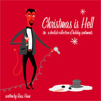 Christmas is Hell by Russ Haan - 2005-09-27