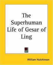 The Superhuman Life of Gesar of Ling