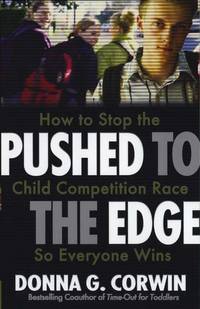 Pushed To The Edge: How To Stop The Child Competition Race So Everyone Wins