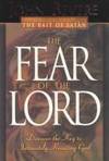 FEAR OF THE LORD: Discover the Key to Intimately Knowing God