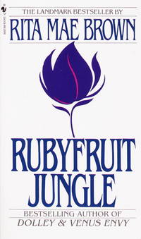 Rubyfruit Jungle by Rita Mae Brown - 1983-05-01