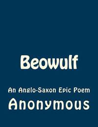 Beowulf (ISBN: 9781494385866)