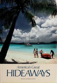 America's Great Hideaways by Erick Larson Thomas O'Neill ..contributing Authors - First Edition - 1986 - from Francois Books (SKU: 12012)