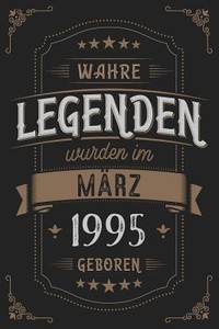 Wahre Legenden wurden im März 1995 geboren: Vintage Geburtstag Notizbuch - individuelles...
