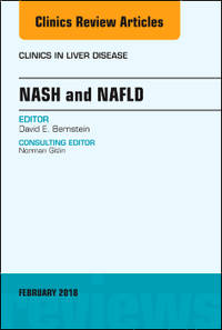 NASH and NAFLD, An Issue of Clinics in Liver Disease, 1e (HC)