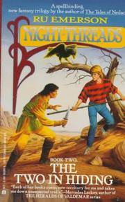 NIGHT-THREADS BOOK TWO The Two in Hiding by Ru Emerson - Paperback - First Edition; Third Printing - 1991 - from Riverwood's Books (SKU: 12048)