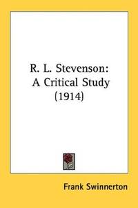 cover of R. L. Stevenson: A Critical Study (1914)
