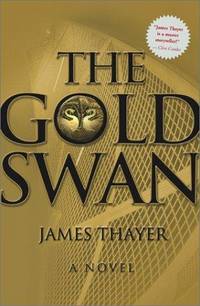 The Gold Swan : A Novel
