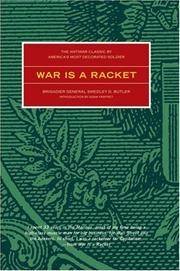 image of War is a Racket: The Antiwar Classic by America's Most Decorated Soldier