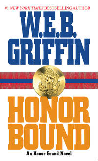 Honor Bound by Griffin, W.E.B. (Author) - 1994