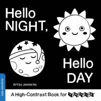 Hello Night, Hello Day: A Fold-Out High-Contrast Baby Board Book Perfect for Tummy Time...