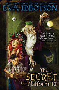 The Secret of Platform 13 by Ibbotson, Eva - 1999-10-25