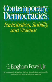 Contemporary Democracies: Participation, Stability, and Violence by G. Bingham, Jr. Powell