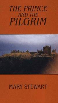 The Prince and the Pilgrim by Stewart, Mary - 1996-04-01