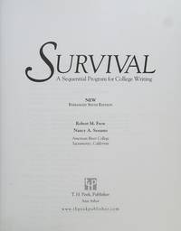Survival - Enhanced 6th Edition A Sequential Program for College Writing