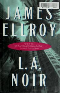 L.A. Noir by James Ellroy - Signed First Edition - 1998 - from J. Mercurio Books, Maps, & Prints (SKU: 011507)