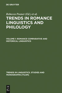 Trends in Romance Linguistics and Philology