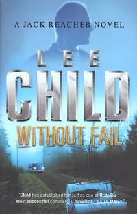 Without Fail -1st UK Edition/1st Impression by Child,Lee